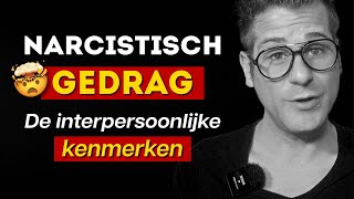 Narcistisch gedrag – De interpersoonlijke clusterpatronen [upl. by Acired893]