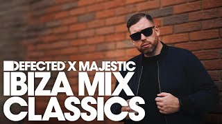 Defected x Majestic  Ibiza Classics Mix summer disco house deep soulful 🌞💃 [upl. by Yram]