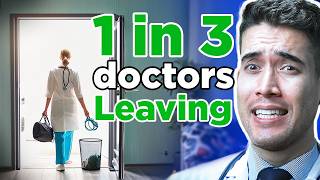 33 of Doctors Plan to Leave  Toxic Realities of Healthcare [upl. by Krause603]