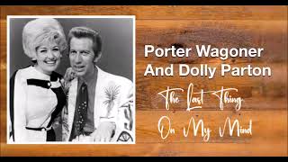 The Last Thing On My Mind  Porter Wagoner and Dolly Parton [upl. by Lleuqar179]