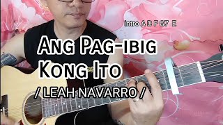 Ang Pagibig Kong Ito  LEAH NAVARRO guitar chords lyrics litsmixtv [upl. by Onitnelav]