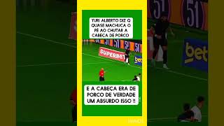 Até cabeça de porco entrou em campo veja Yuri Alberto fala [upl. by Laehcimaj]