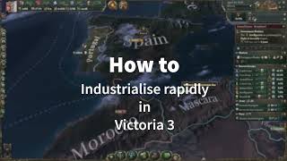 How to industrialise rapidly in Victoria 3 [upl. by Towland]