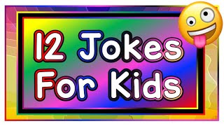 12 Silly Jokes for Kids 2019 [upl. by Nugesulo]