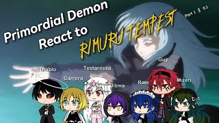 Primordial Demon react to Rimuru Tempest  Part 1  01 [upl. by Beatty]