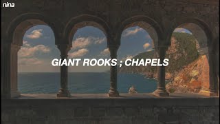 Giant Rooks  Chapels  Lyrics [upl. by Lorain]