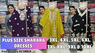 Plus Size 3pc Sharara Dresses Sizes 3xl to 10xl For Booking WhatsApp 9009727779 [upl. by Shanly902]