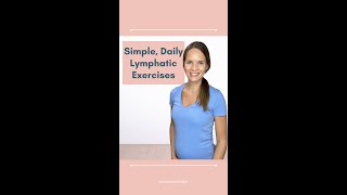 Simple Daily Lymphatic Drainage Exercises [upl. by Suoicul]