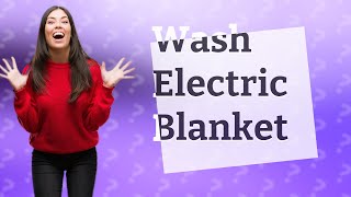 Can you wash a silent night electric blanket [upl. by Myke255]