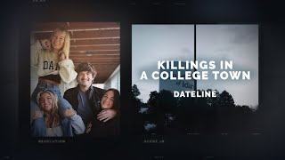 Dateline Episode Trailer Killings in a College Town  Dateline NBC [upl. by Filemon629]