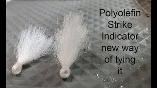 Polyolefin Strike Indicator revised [upl. by Iridissa]