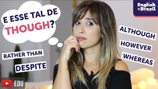 Como usar THOUGH em final de frase e outros marcadores discursivos em inglês [upl. by Wenoa]