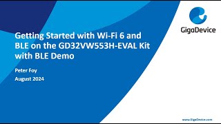 Introduction to the GD32VW553 WiFi 6 BLE SoCModule with BLE Demo [upl. by Scales]