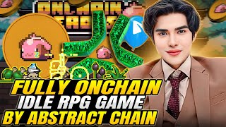 ONCHAIN HEROES ON ABSTRACT  NEW IDLE RPG GAME [upl. by Weinert]