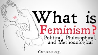 What is Feminism Political Philosophical and Methodological [upl. by Branca]