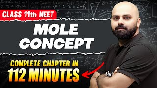 MOLE CONCEPT in 111 Minutes  Full Chapter For NEET  PhysicsWallah [upl. by Ydnac]