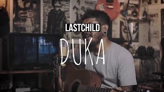 Lastchild  Duka Acoustic Cover [upl. by Earb]