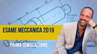 SVOLGIMENTO SIMULAZIONE ESAME DI STATO MECCANICA 2019 Esame di stato Istituto Tecnico Industriale [upl. by Sommer192]