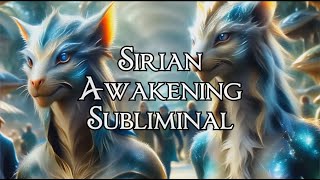 Sirian Awakening Subliminal  Nightshade Subliminals 🎵 [upl. by Aschim]