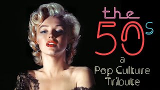 The 50s A Pop Culture Tribute [upl. by Colbert613]