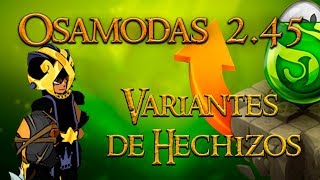 DOFUS  OSAMODAS 245  VARIANTES DE HECHIZO [upl. by Evaleen]