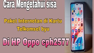 Cara Mengetahui sisa Paket Internetan Di Kartu Telkomsel Byu di HP Oppo cph2577 [upl. by Alyhc]