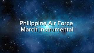 Philippine Air Force March Instrumental [upl. by Ieppet]