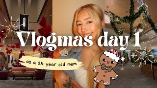 Day in the life of a 24 year old mom  vlogmas day 1 [upl. by Justin]