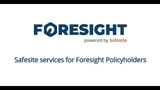 Safesite for Foresight Policyholders [upl. by Krawczyk]