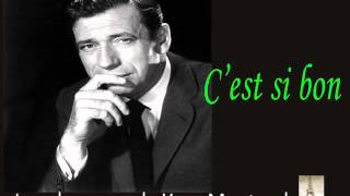 Yves Montand  Cest si bon [upl. by Hiram]