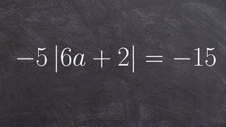 Solving an Absolute Value Equation [upl. by Cut]