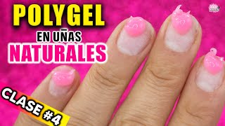 CLASE 4 POLYGEL sobre UÑA NATURAL [upl. by Bobbi]