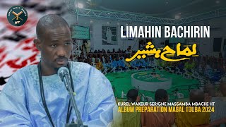 NOUVEAU  daadj Khassida  Limahin bachirin S Cisse par Kourél Wakeur S Massamba HT lyrics [upl. by Naes]