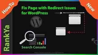 Fixing Page with Redirect Issues for WordPress CMS  Google Search Console [upl. by Sualakcin]