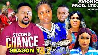 SECOND CHANCE quot Complete Season 1amp2quot Chizzy Alichi Mike Godson 2023 New Trending Movie [upl. by Hermina]