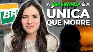 PETROBRAS ESPERE o PIOR e NUNCA se DECEPCIONE [upl. by Nannahs]