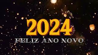 Feliz ano novo 2024 [upl. by Orutra563]