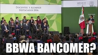 Peña Nieto se equivoca y quotLE CAMBIA EL NOMBREquot al banco BBVA Bancomer QUE RIDICULO [upl. by Alana]