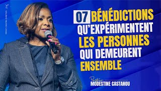 7 BÉNÉDICTIONS QUEXPÉRIMENTENT LES PERSONNES QUI DEMEURENT ENSEMBLE  Ps Modestine CASTANOU [upl. by Idur29]