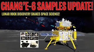 New Updates Change6 Lunar Samples Reveal New Mysteries of the Moons History [upl. by Fahy]