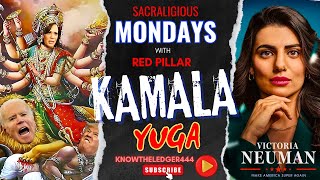 quotKAMALA YUGAquot SACRALIGIOUS MONDAYS feat RED PILLAR [upl. by Lovering]