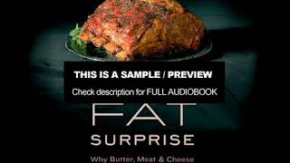 The Big Fat Surprise  Audiobook  Why Butter Meat and Cheese Belong in a Healthy Diet [upl. by Guillaume]