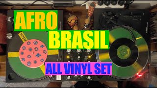 Afro Brasil All Vinyl Session [upl. by Notsua]