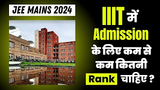 JEE MAINS 2024  IIIT Cut Off  Category Wise Closing Rank  Career Margdarshan [upl. by Aerbma212]