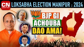 Loksabha Election Manipur BJP Gi Achouba Dao Ama I Connect News [upl. by Alasteir]