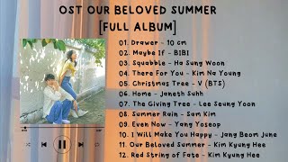 Full Album OST Our Beloved Summer [upl. by Hamish]