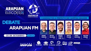 ARAPUAN ELEIÇÕES 2024 — Debate com os Candidatos a Prefeito de Campina Grande 30 \09\2024 [upl. by Atwahs819]