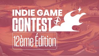 12è Indie Game Contest  Trailer de la Sélection officielle [upl. by Cher261]