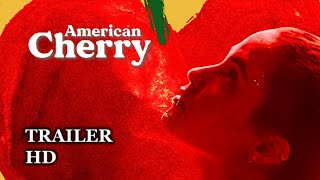 American Cherry  2023 Official Trailer [upl. by Godliman]