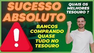 🎯 SUCESSO TOTAL BANCOS COMPRANDO QUASE TODOS OS TÍTULOS DO TESOURO [upl. by Janey23]